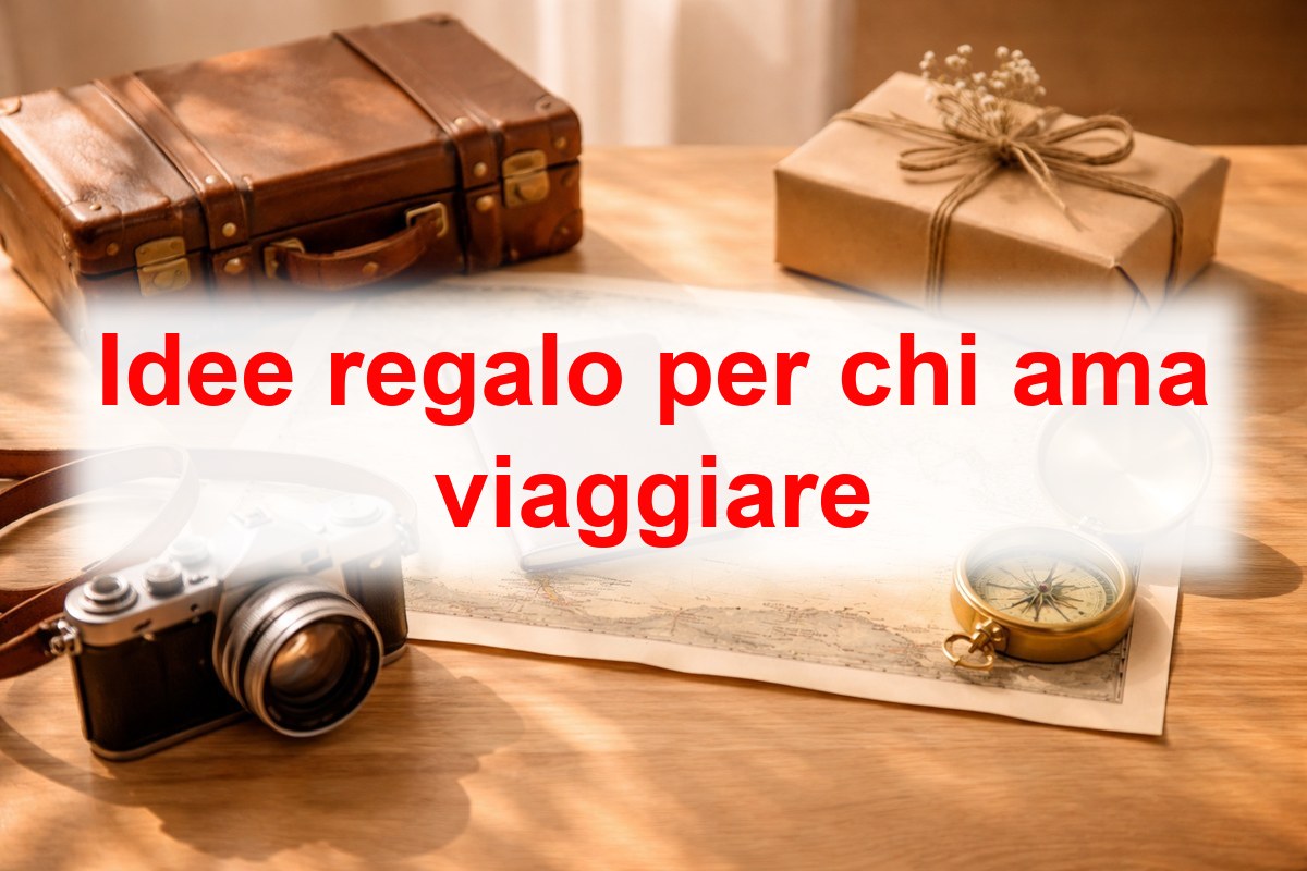 Idee regalo per chi ama viaggiare