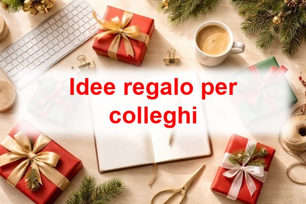 idee regalo colleghi ufficio